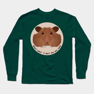 Baby Hamster - Cake? What cake? Long Sleeve T-Shirt